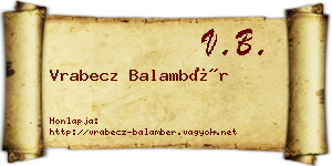 Vrabecz Balambér névjegykártya